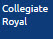 Collegiate Royal